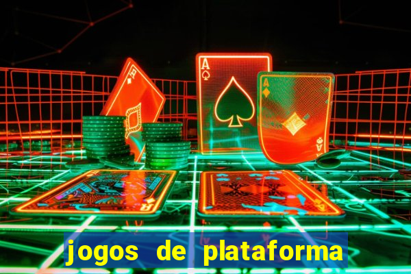 jogos de plataforma para ganhar dinheiro